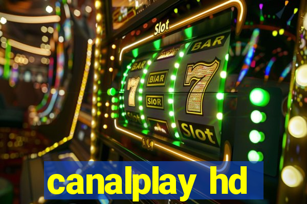 canalplay hd